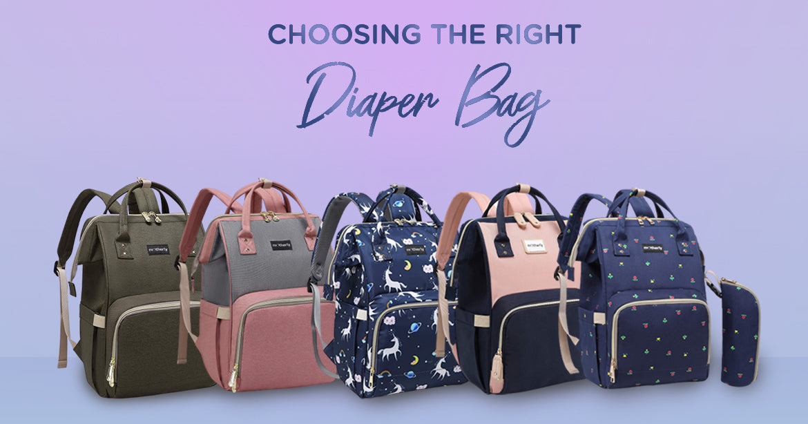 CHOOSING THE RIGHT DIAPER BAG - MOTHERLY