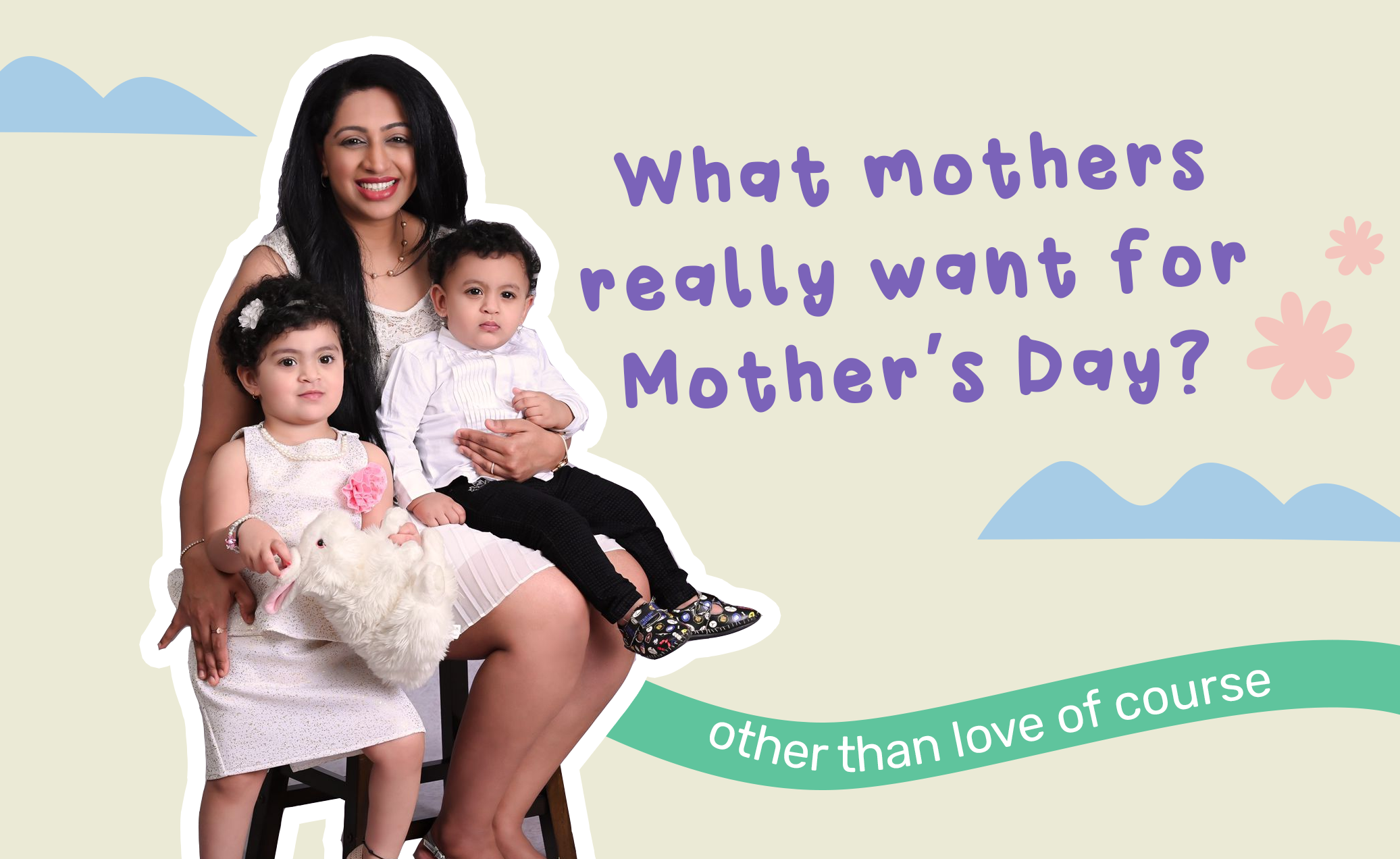 What mothers really want for Mother’s Day🤷🏻‍♀️💝 - MOTHERLY